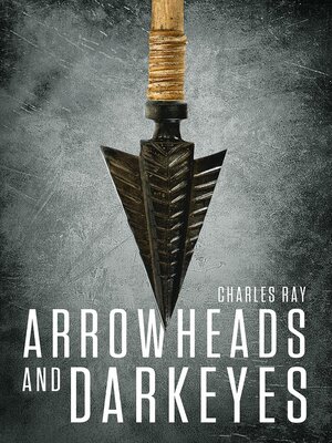 cover image of Arrowheads and Darkeyes